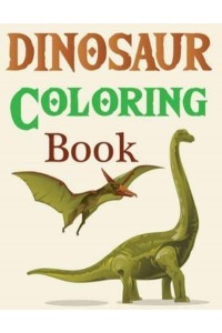 Dinosaur Coloring Book Dinosaur Coloring Book Realistic Dinosaur Designs