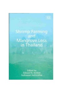 Shrimp Farming and Mangrove Loss in Thailand