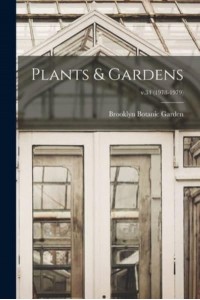Plants & Gardens; V.34 (1978-1979)
