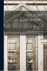 Victory Gardening