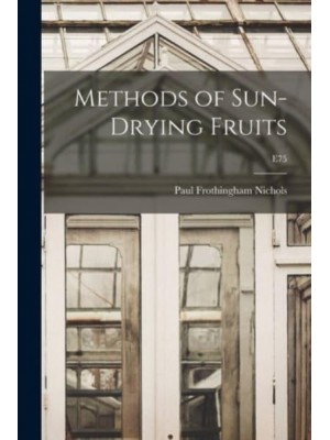 Methods of Sun-Drying Fruits; E75