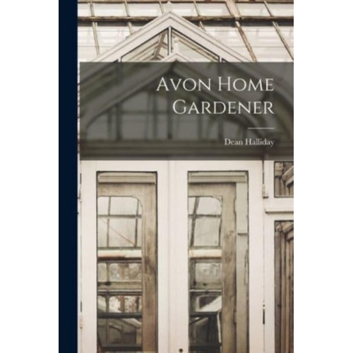 Avon Home Gardener