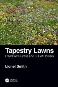 Tapestry Lawns Freed from Grass and Full of Flowers