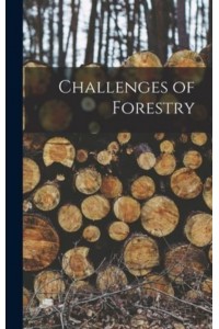 Challenges of Forestry