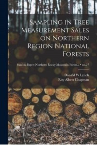 Sampling in Tree Measurement Sales on Northern Region National Forests; No.27