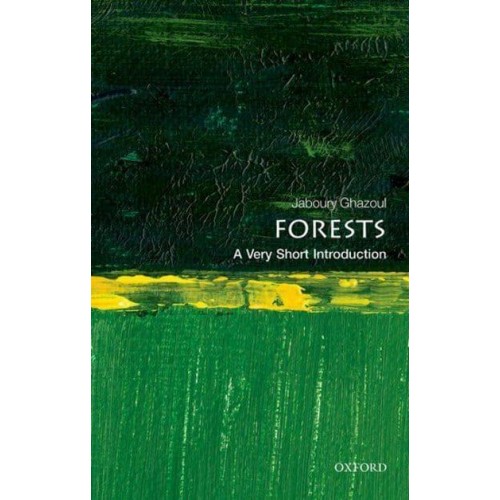 Forests A Very Short Introduction - Very Short Introductions