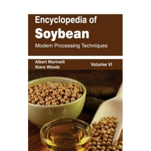 Encyclopedia of Soybean: Volume 06 (Modern Processing Techniques)