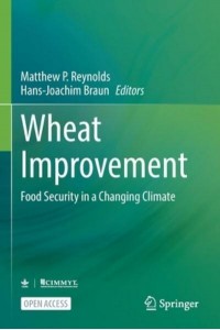 Wheat Improvement : Food Security in a Changing Climate