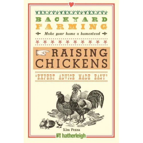 Raising Chickens - Backyard Farming