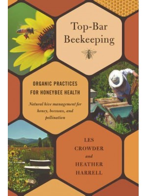 Top-Bar Beekeeping Organic Practices for Honeybee Health