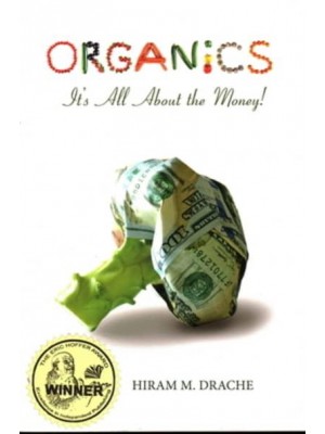 Organics It's All About the Money!