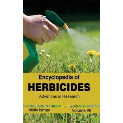 Encyclopedia of Herbicides: Volume VII (Advances in Research)