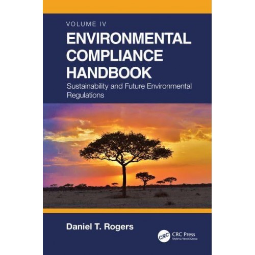 Environmental Compliance Handbook Sustainable and Future Environmental Regulations