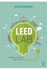 LEED Lab A Model for Sustainable Design Education