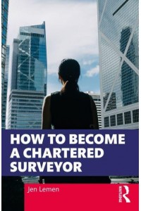 How to Become a Chartered Surveyor