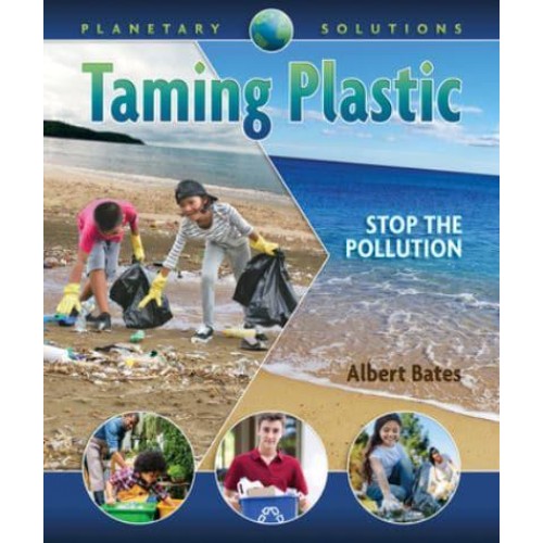 Taming Plastic Stop the Pollution