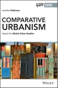 Comparative Urbanism Tactics for Global Urban Studies - IJURR Studies in Urban and Social Change Series