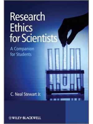 Research Ethics for Scientists A Companion for Students