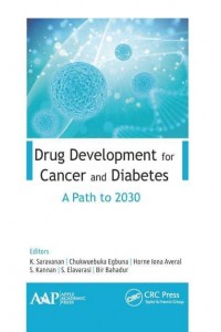 Drug Development for Cancer and Diabetes A Path to 2030