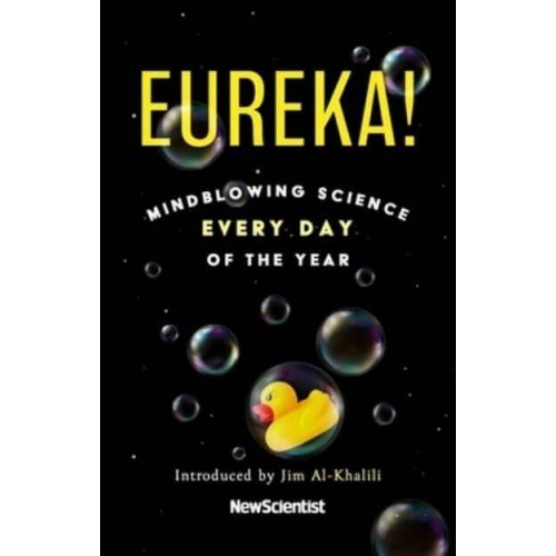 Eureka! 365 Mindblowing Science Questions and Answers for Every Day of the Year