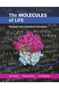 The Molecules of Life Physical and Chemical Principles