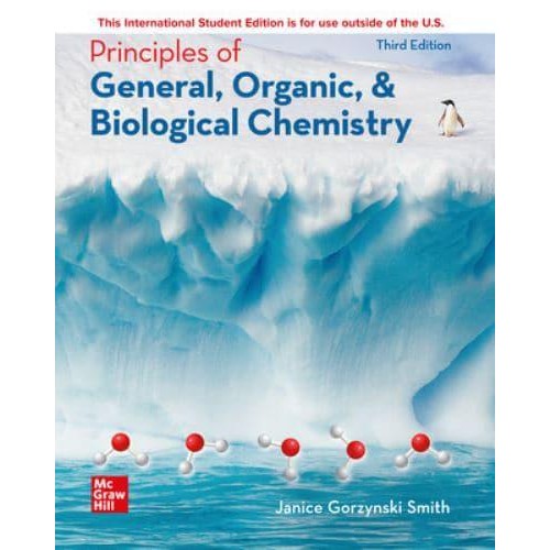 Principles of General, Organic, & Biological Chemistry