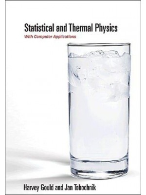 Statistical and Thermal Physics With Computer Applications