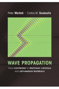 Wave Propagation From Electrons to Photonic Crystals and Left-Handed Materials