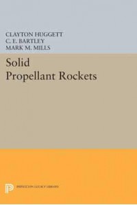 Solid Propellant Rockets - Princeton Legacy Library