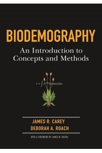 Biodemography An Introduction to Concepts and Methods