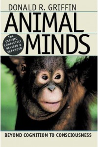Animal Minds Beyond Cognition to Consciousness