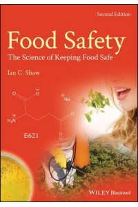 Food Safety The Science of Keeping Food Safe