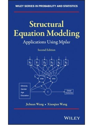 Structural Equation Modeling Applications Using Mplus - Wiley Series in Probability and Statistics
