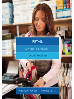 Maths & English for Retail Graduated Exercises and Practice Exam