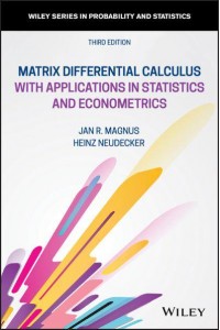 Matrix Differential Calculus With Applications in Statistics and Econometrics - Wiley Series in Probability and Statistics