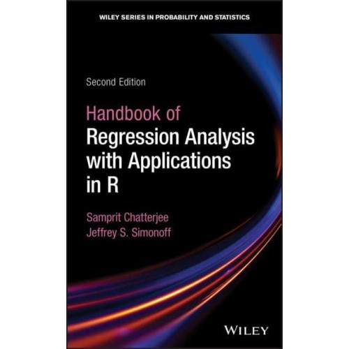 Handbook of Regression Analysis With Applications in R - Wiley Series in Probability and Statistics