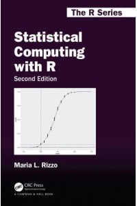 Statistical Computing With R - Chapman & Hall/CRC The R Series