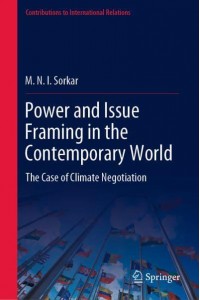 Power and Issue Framing in the Contemporary World : The Case of Climate Negotiation - Contributions to International Relations