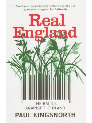 Real England The Battle Against the Bland