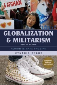 Globalization and Militarism Feminists Make the Link - Globalization