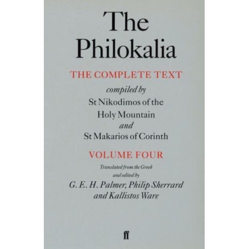 The Philokalia. Vol. 4 : The Complete Text