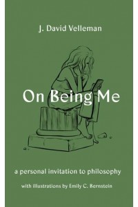 On Being Me A Personal Invitation to Philosophy