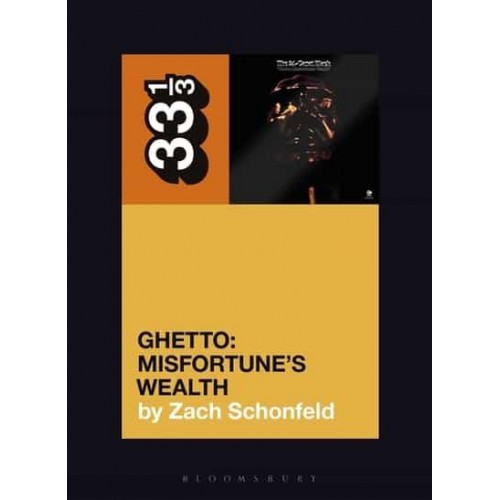 Ghetto Misfortune's Wealth - 33 1/3