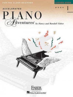 Accelerated Piano Adventures, Book 1, Lesson Book For the Older Beginner