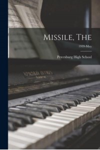 Missile, The; 1939-May