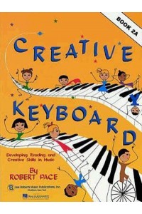 Creative Keyboard - Book 2A Book 2A - Creative Keyboard