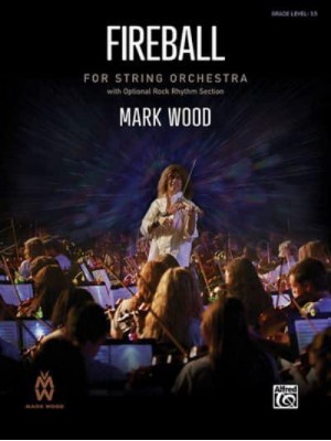 Fireball Conductor Score & Parts - Mark Wood