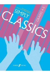 Simply Classics. Grades 4-5 - Simply Series