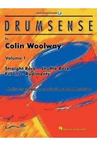 Drumsense Volume 1 The First Steps Towards Co-Ordination, Style & Technique