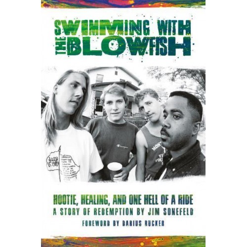 Swimming With the Blowfish Hootie, Healing, and One Hell of a Ride
